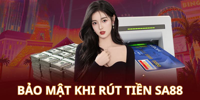 Hội viên cần bảo mật thông tin cá nhân khi rút tiền