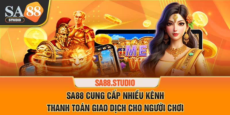 SA88 cung cấp nhiều loại hình giao dịch