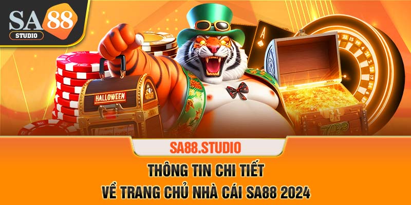 SA88 - thương hiệu giải trí casino trực tuyến HOT của năm 2024